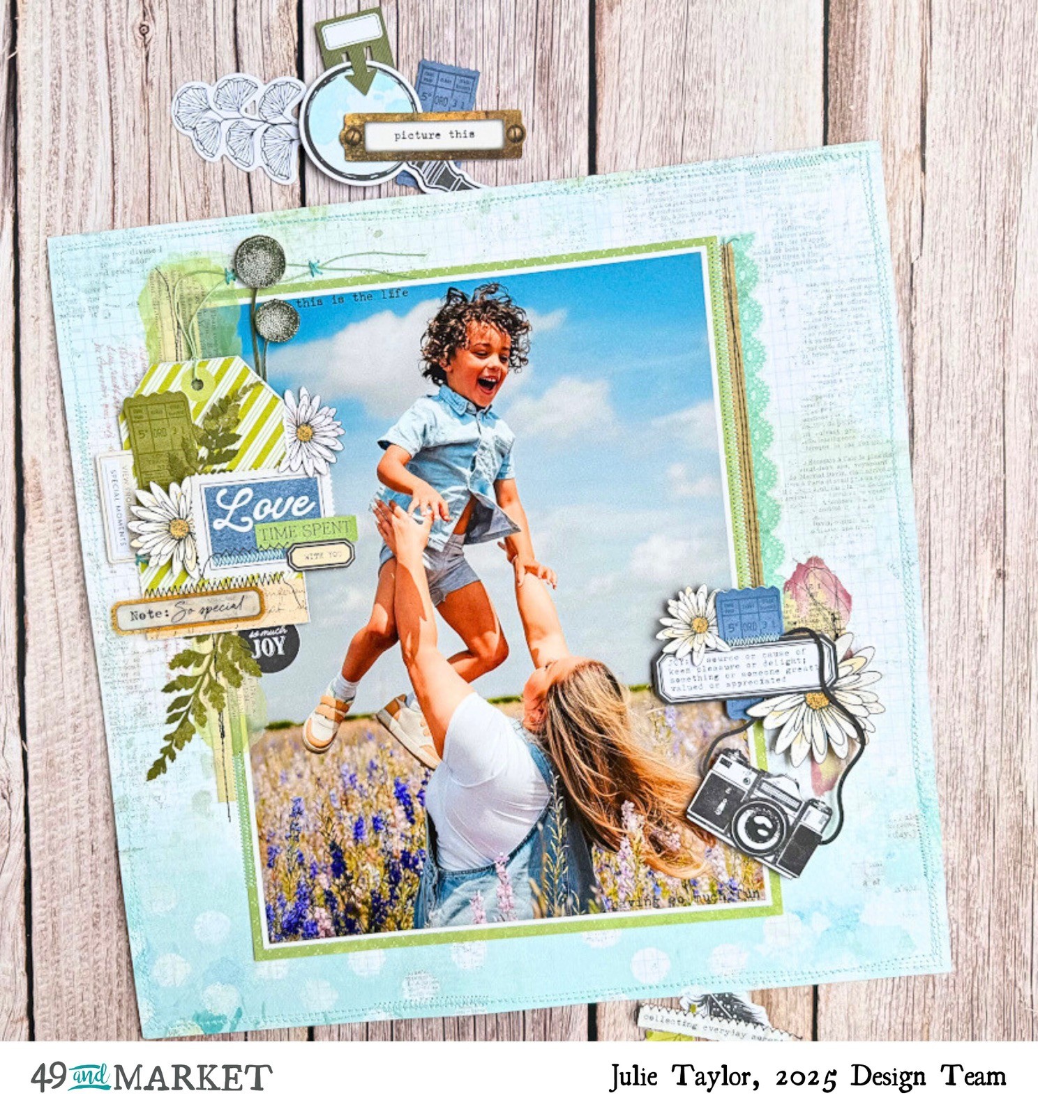 Love time spent with you - Layout by Julie
